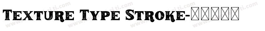 Texture Type Stroke字体转换